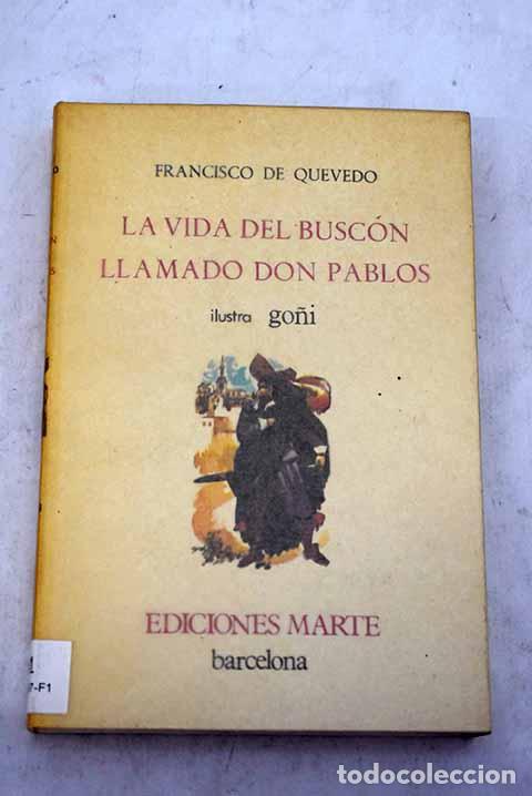 Libros: La vida del Busc&oacute;n llamado don Pablos.- Quevedo y Villegas, Francisco de
