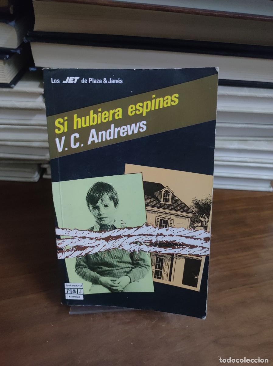 Libros: Si hubiera espinas V.C. Andrews - Foto 1