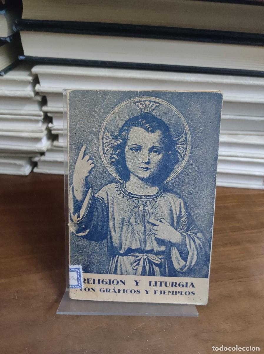 Libros: Religi&oacute;n y Liturgia LOS GRAFICOS Y EJEMPLOS - Foto 1