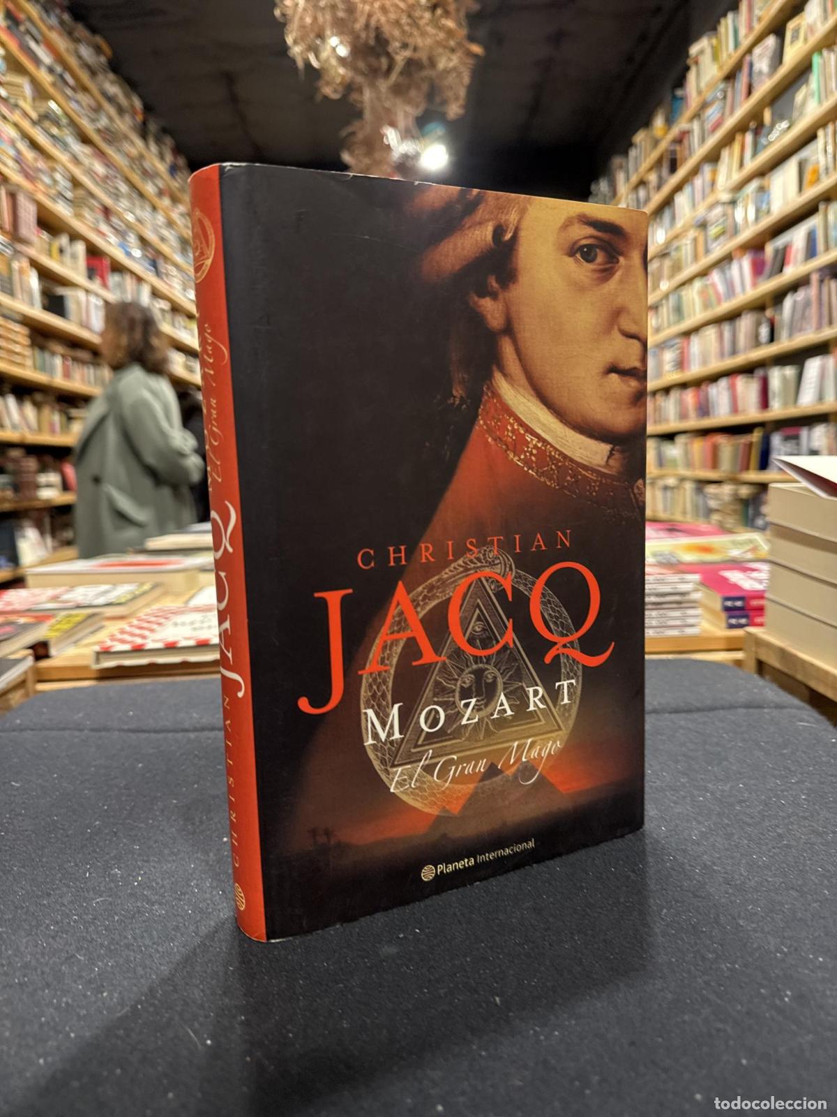 Libros: Mozart. El Gran Mago - Christian Jacq - Foto 1