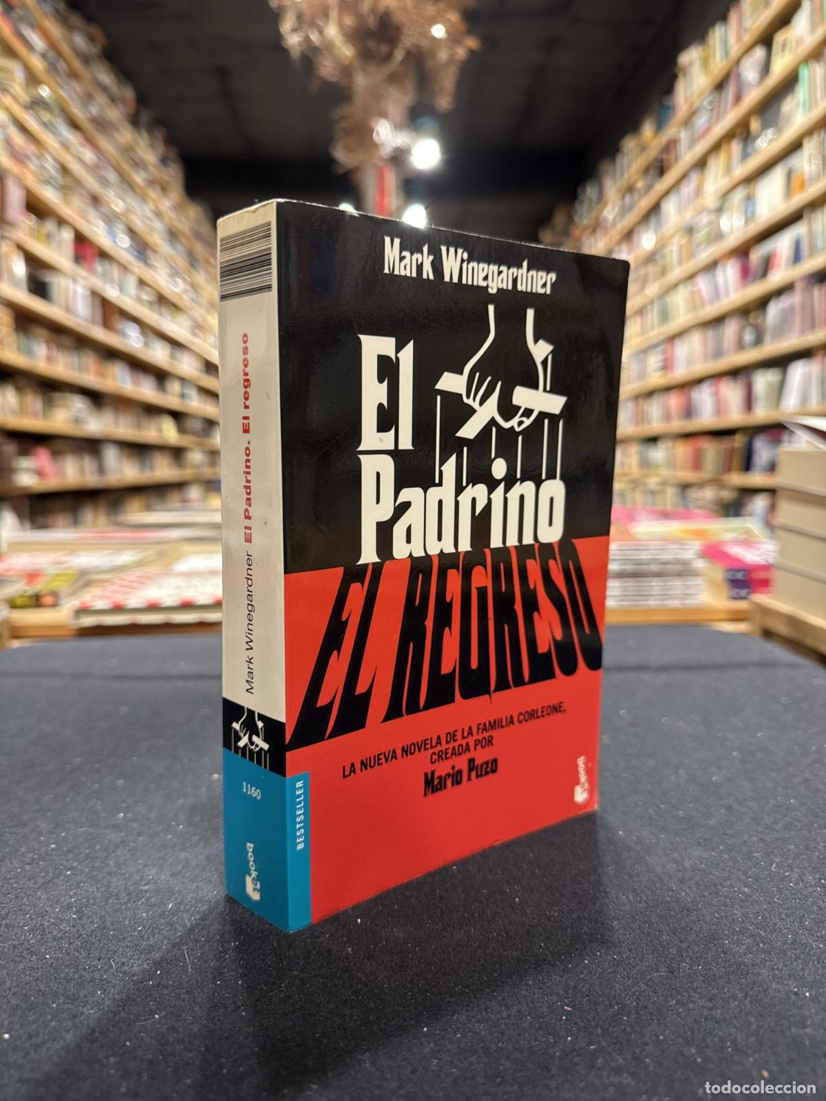 Libros: El Padrino. El regreso - Mark Winegardner - Foto 1