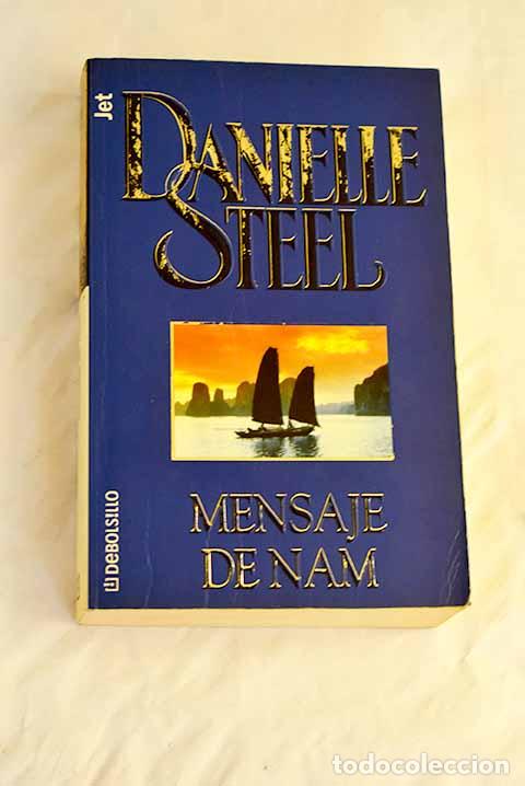 Libros: Mensaje de Nam: Steel, Danielle.- Steel, Danielle - Foto 1