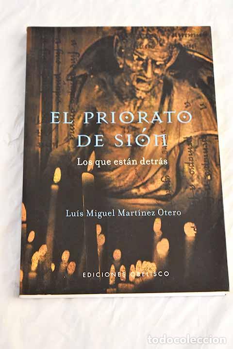Libros: El Priorato de Si&oacute;n: los que est&aacute;n detr&aacute;s.- Mart&iacute;nez Otero, Luis Miguel