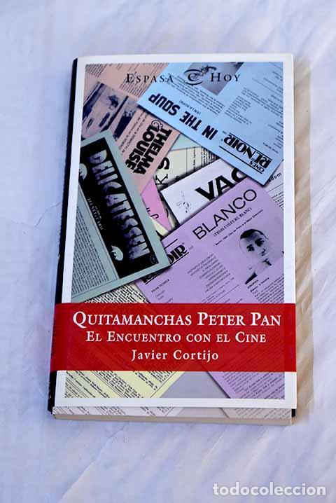 Libros: Quitamanchas Peter Pan: el encuentro con el cine.- Cortijo, Javier