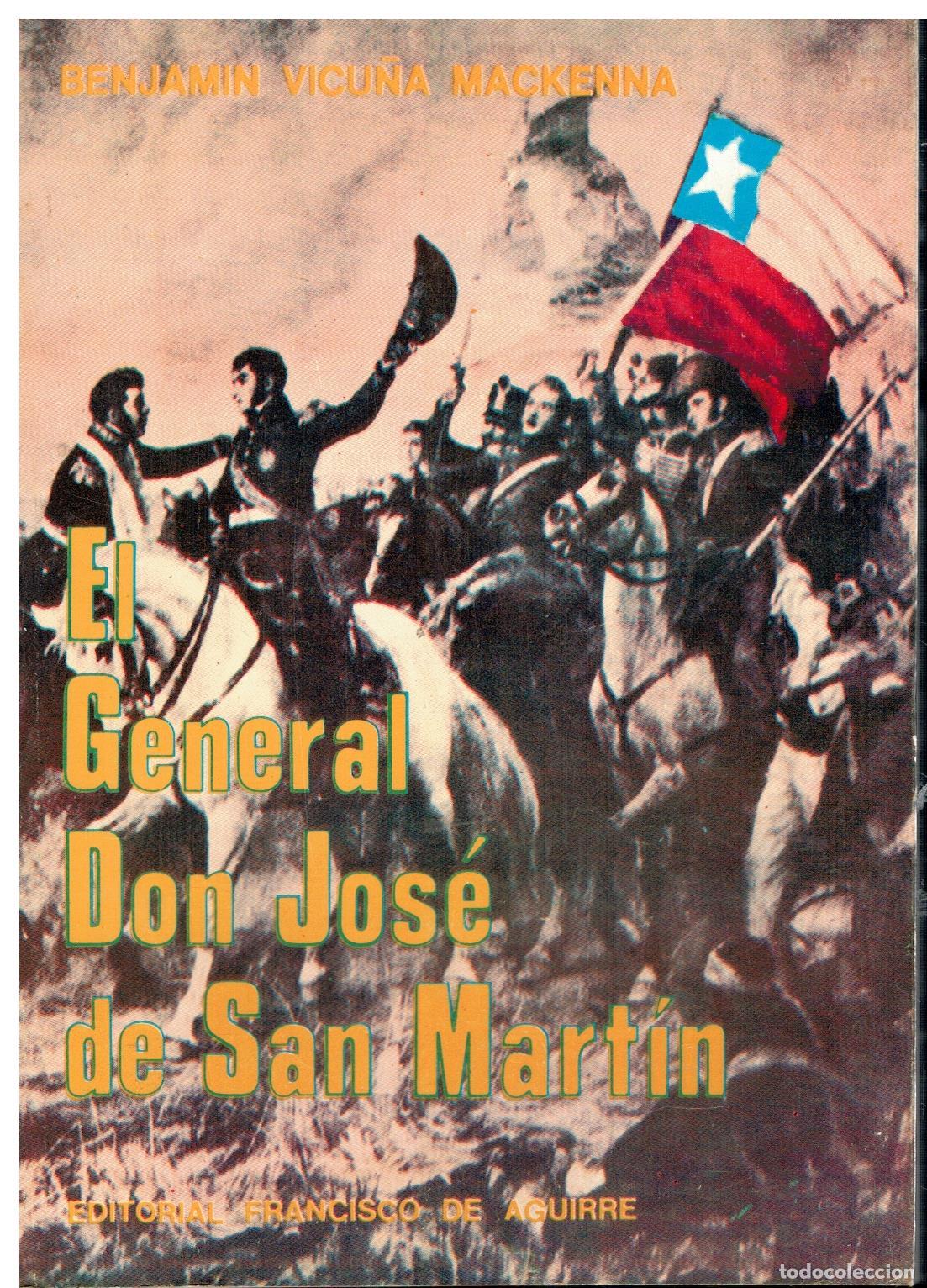 Libros: EL GENERAL DON JOS&Eacute; DE SAN MART&Iacute;N. 3&ordf; ed. - Foto 1