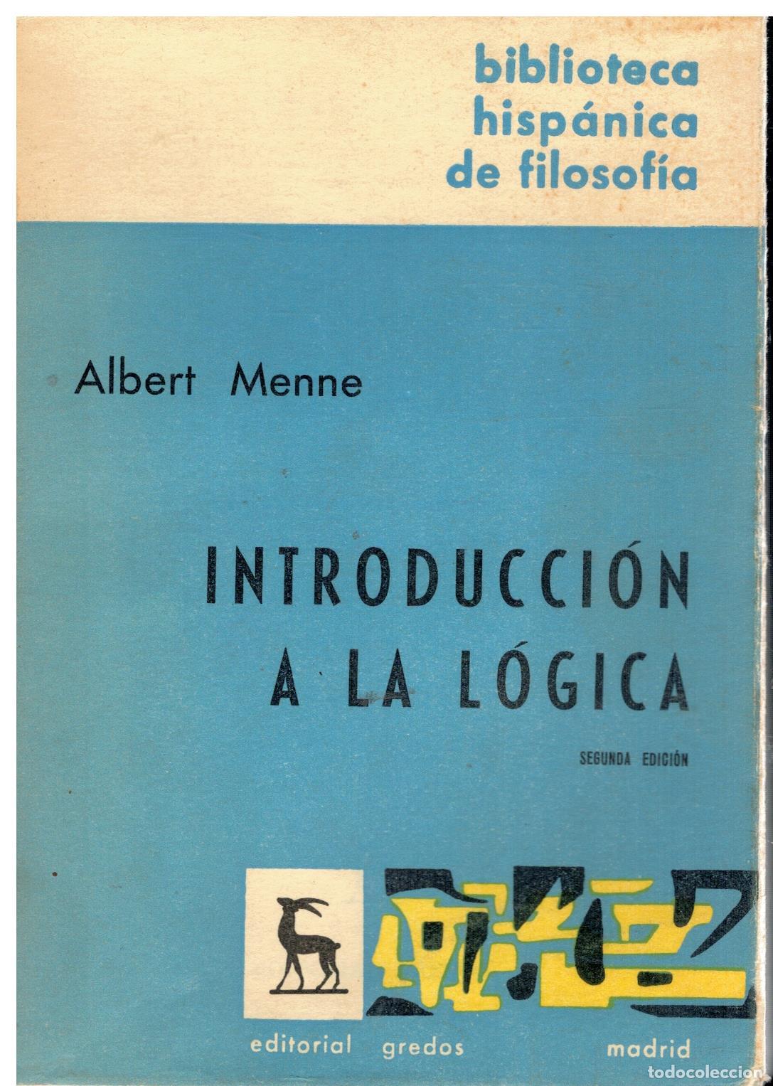 books: INTRODUCCI&Oacute;N A LA L&Oacute;GICA. Versi&oacute;n espa&ntilde;ola y pr&oacute;logo cr&iacute;tico de Leopoldo-Eulogio, Palacios. 2&ordf; ed. L