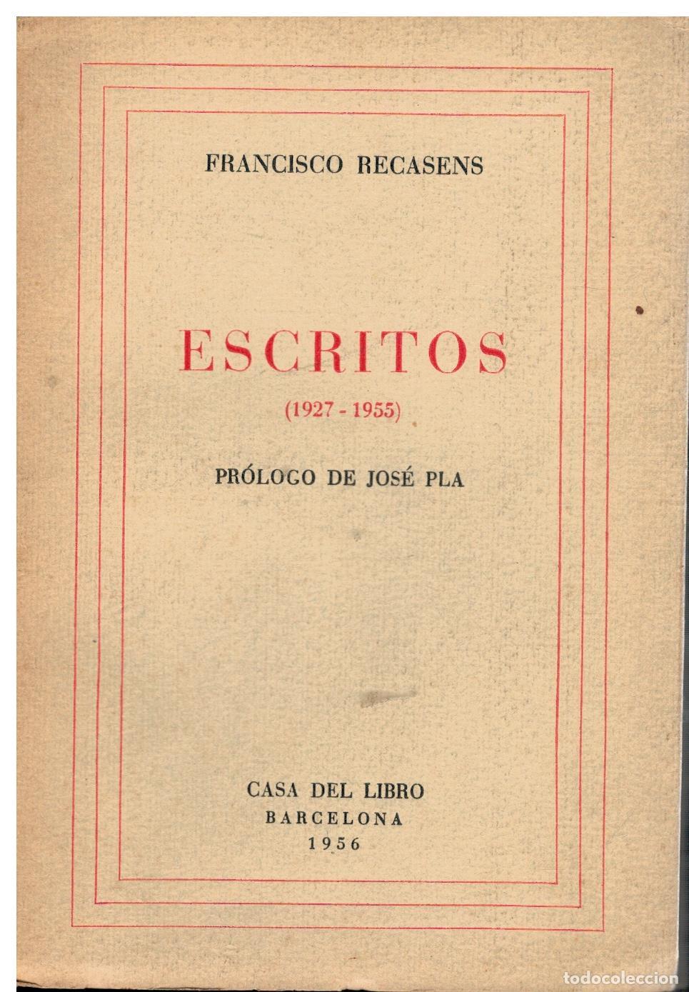 Libros: ESCRITOS (1927-1955) Pr&oacute;logo de Jos&eacute; Pla. - Foto 1