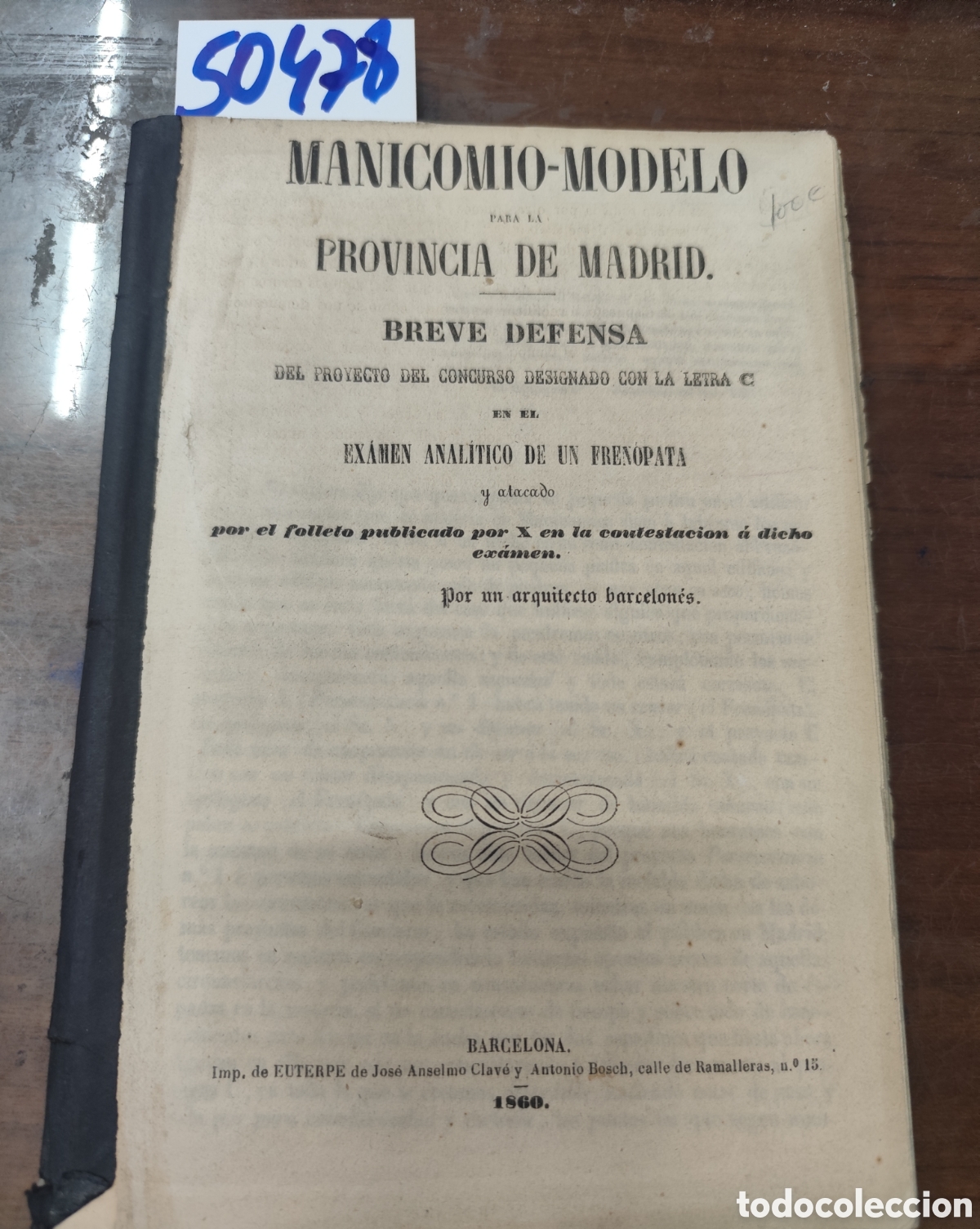 Libri di seconda mano: MANICOMIO MODELO PARA LA PROVINCIA DE MADRID. Breve defensa del proyecto del concurso designado con