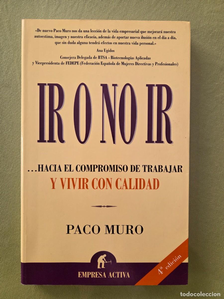 Libros: Ir o no ir. Paco Muro. - Foto 1