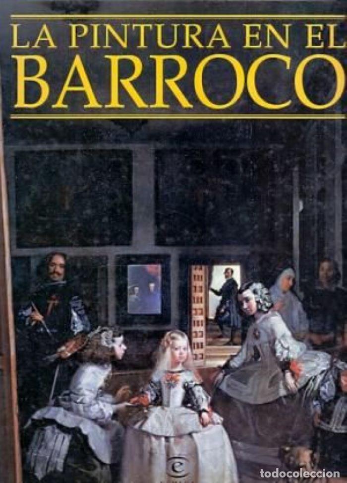 Livres: LA PINTURA EN EL BARROCO - Jos&eacute; Luis Morales y Mar&iacute;n