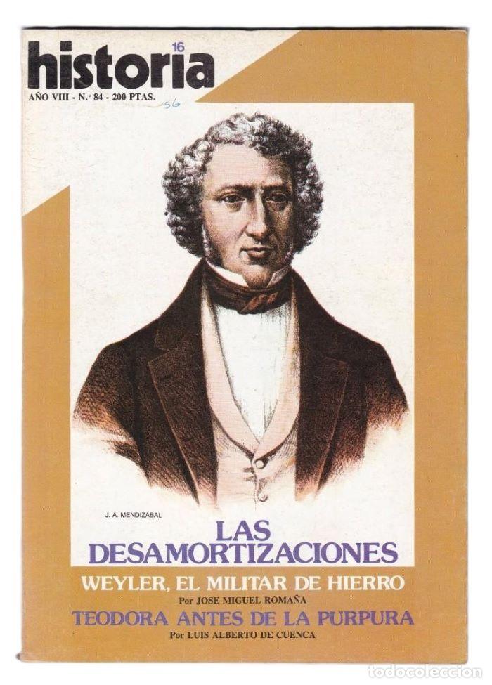 Livres: HISTORIA 16. A&Ntilde;O VIII - N&ordm; 84 - ABRIL 1983. LAS DESAMORTIZACIONES - VV.AA.