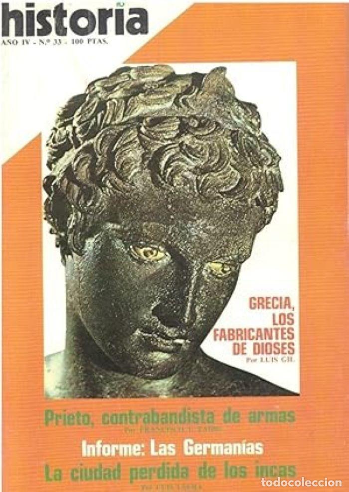 Livres: HISTORIA 16. A&Ntilde;O IV - N&ordm; 33 - ENERO 1979. GRECIA, LOS FABRICANTES DE DIOSES - VV.AA.