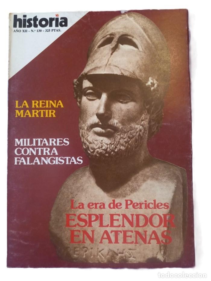 Livres: HISTORIA 16. A&Ntilde;O XII - N&ordm; 130 - FEBRERO 1987. LA ERA DE PERICLES: ESPLENDOR DE ATENAS - VV.AA.