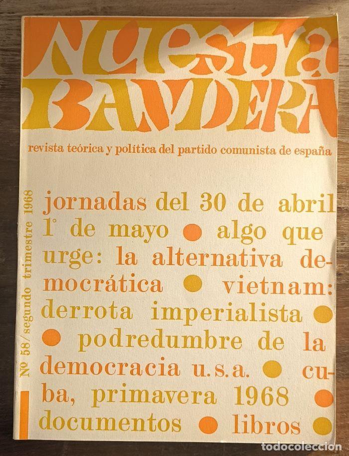 Livros em segunda m&atilde;o: NUESTRA BANDERA. REVISTA TE&Oacute;RICA Y POLITICA DEL PARTIDO COMUNISTA DE ESPA&Ntilde;A. N&ordm; 58 - SEGUNDO TRIMEST