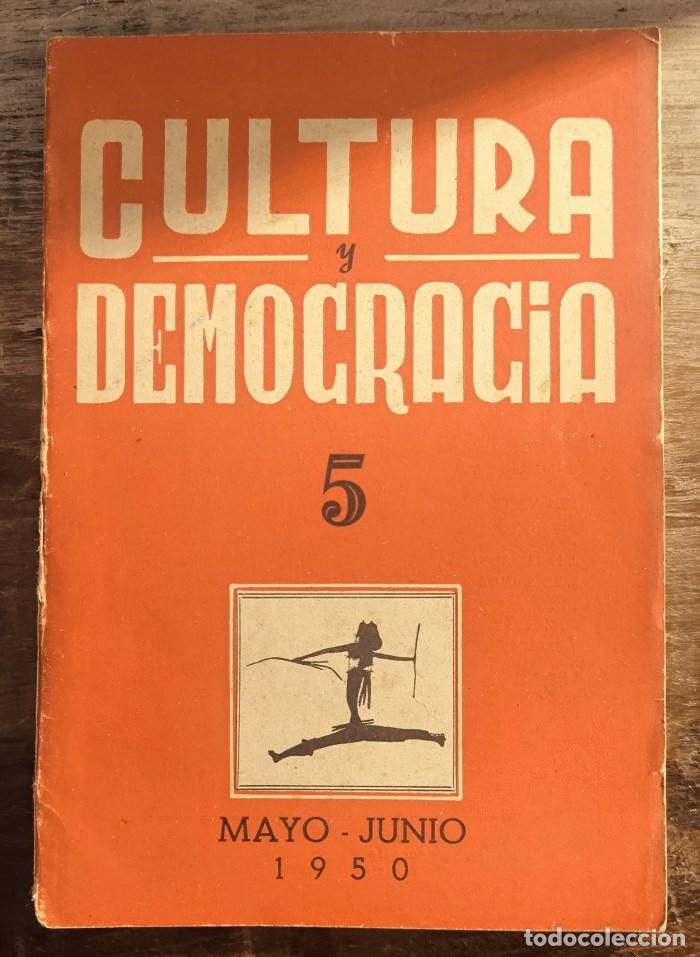 Libri di seconda mano: CULTURA Y DEMOCRACIA. REVISTA MENSUAL. N&ordm; 5 (MAYO-JUNIO 1950) - VV.AA.