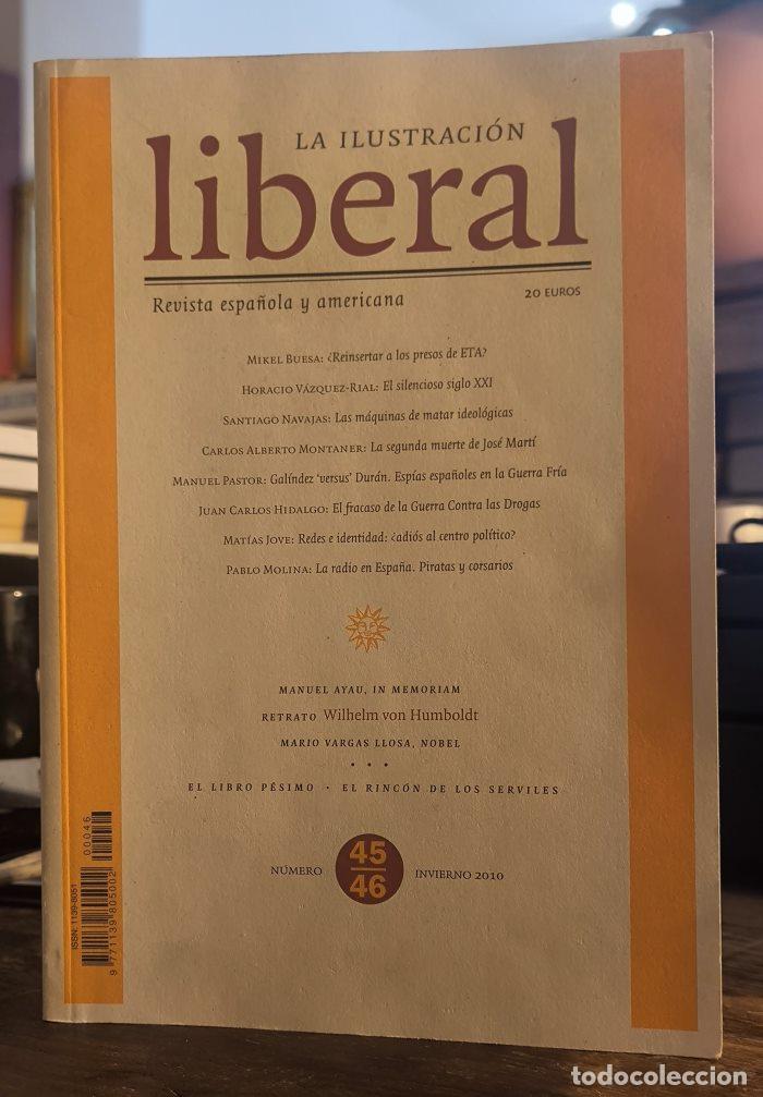 Libri di seconda mano: LA ILUSTRACI&Oacute;N LIBERAL. REVISTA ESPA&Ntilde;OLA Y AMERICANA. N&ordm; 45-46. INVIERNO 2010 - VV.AA.
