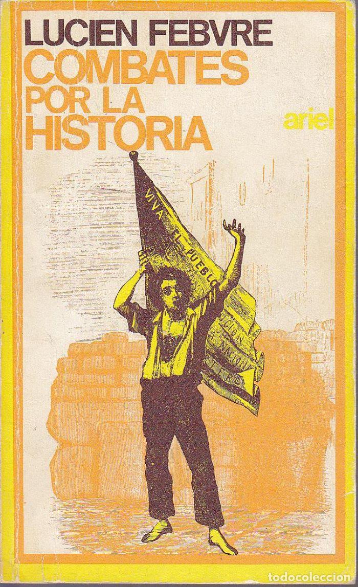 Libri di seconda mano: COMBATES POR LA HISTORIA - Lucien Febvre