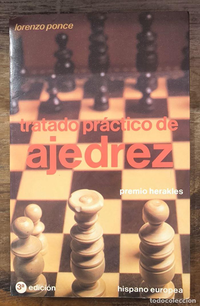Libri di seconda mano: TRATADO PR&Aacute;CTICO DE AJEDREZ - Lorenzo Ponce Sala