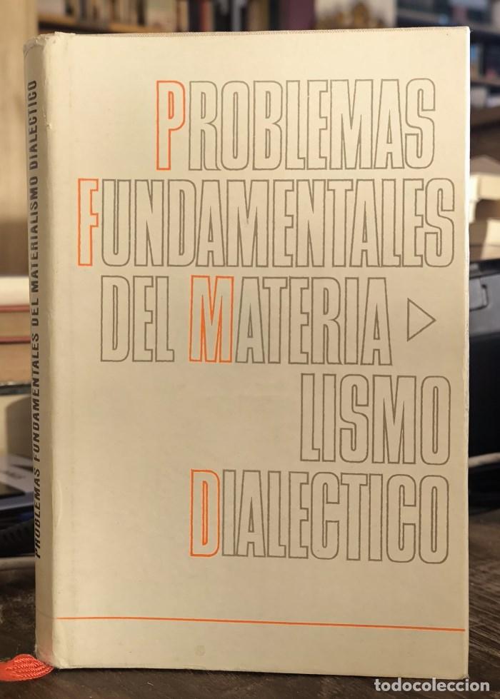 Libri di seconda mano: PROBLEMAS FUNDAMENTALES DEL MATERIALISMO DIAL&Eacute;CTICO - G. Kurs&aacute;nov (Ed.); VV.AA.