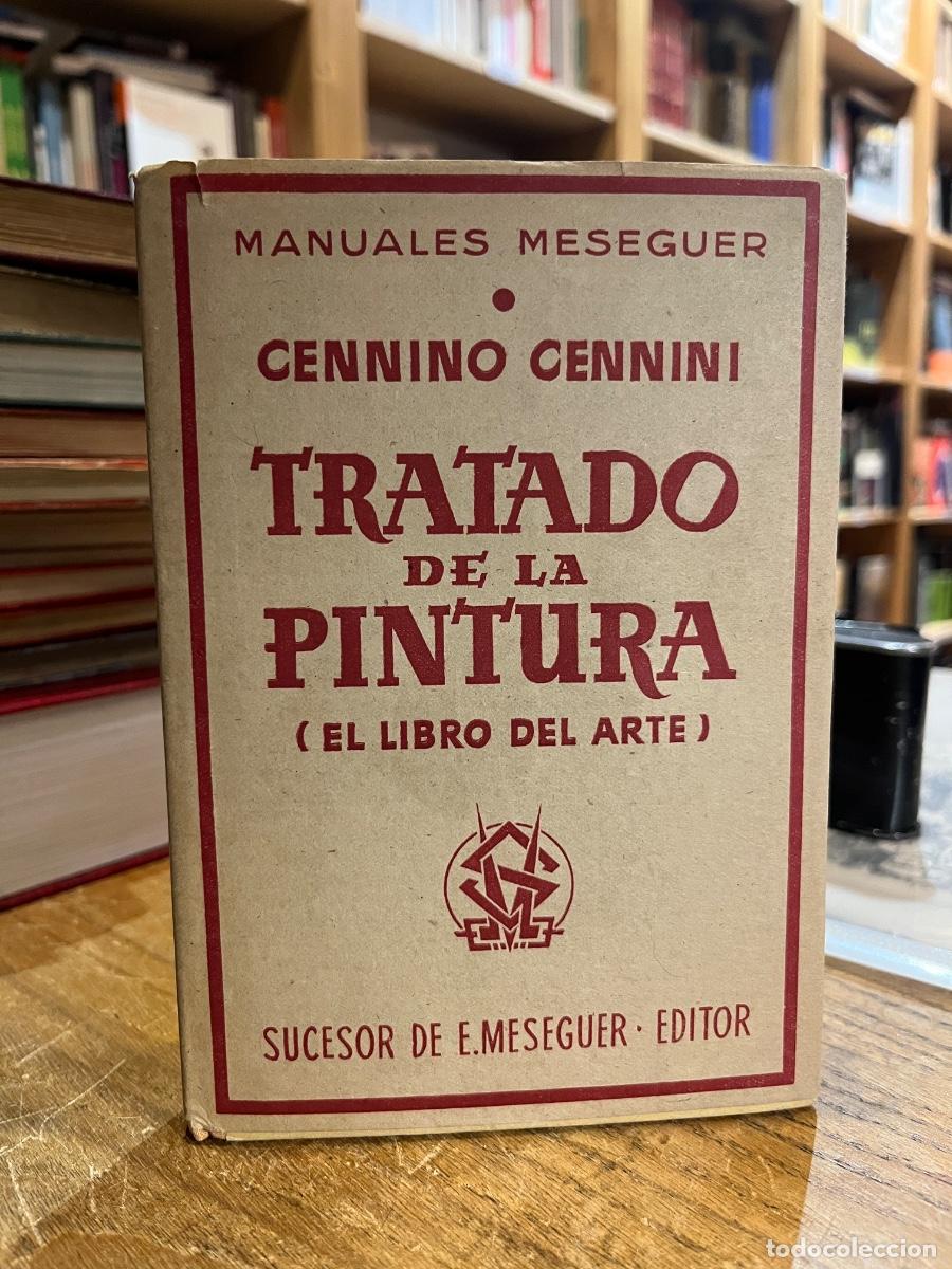 B&uuml;cher: Tratado de la pintura (el libro del arte) - Cennino Cennini