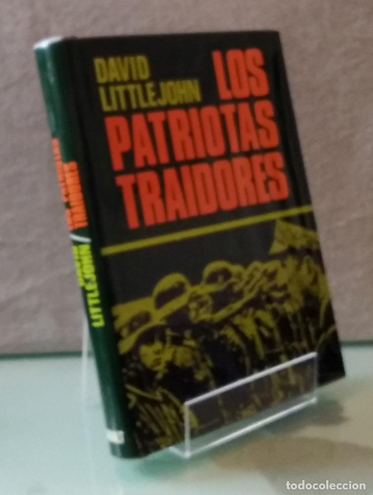 Livres: Los patriotas traidores - David Little John