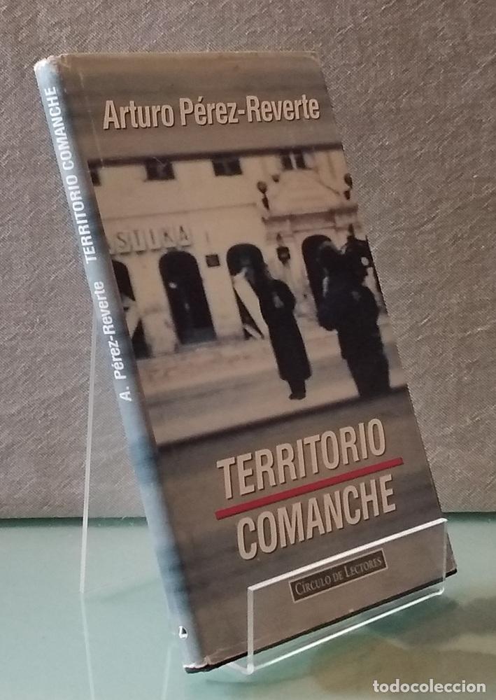 Livres: Territorio comanche - Arturo P&eacute;rez-Reverte