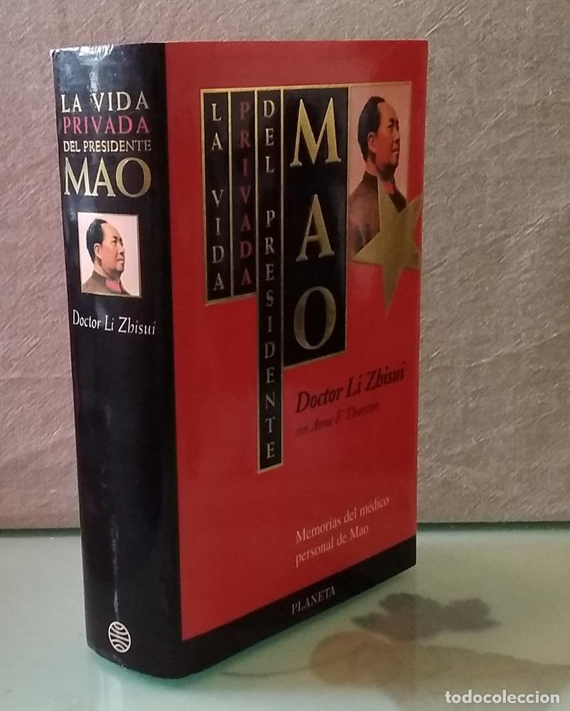 Livres: La vida privada del presidente Mao. Memorias del m&eacute;dico personal - Dcotor Li Zhisui