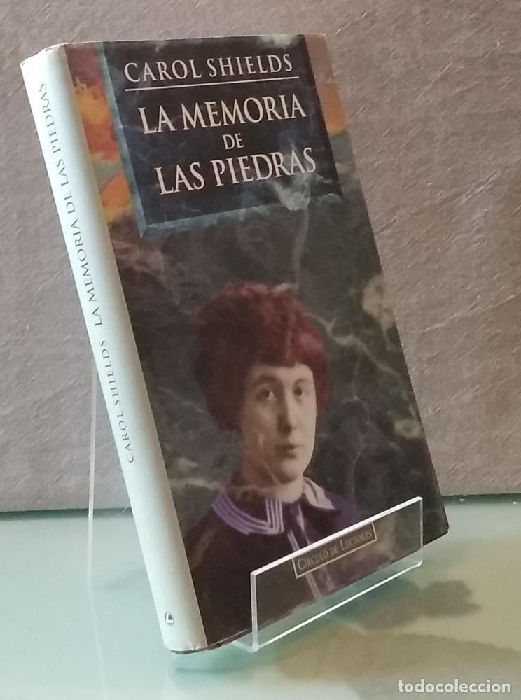 Livres: La memoria de las piedras. Biograf&iacute;a de Daisy Goodwill - Carol Shields