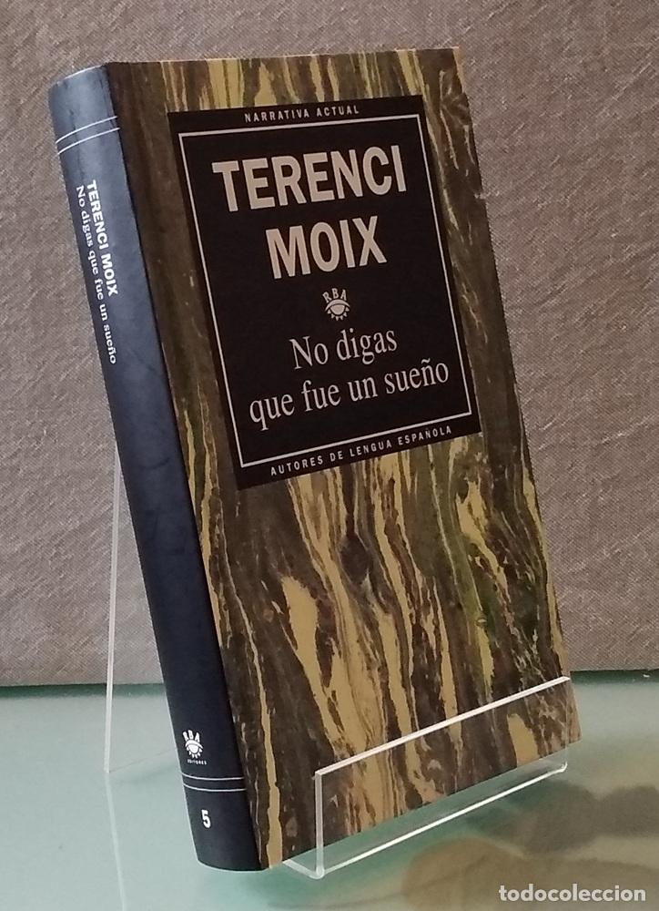 Livros em segunda m&atilde;o: No digas que fue un sue&ntilde;o - Terenci Moix