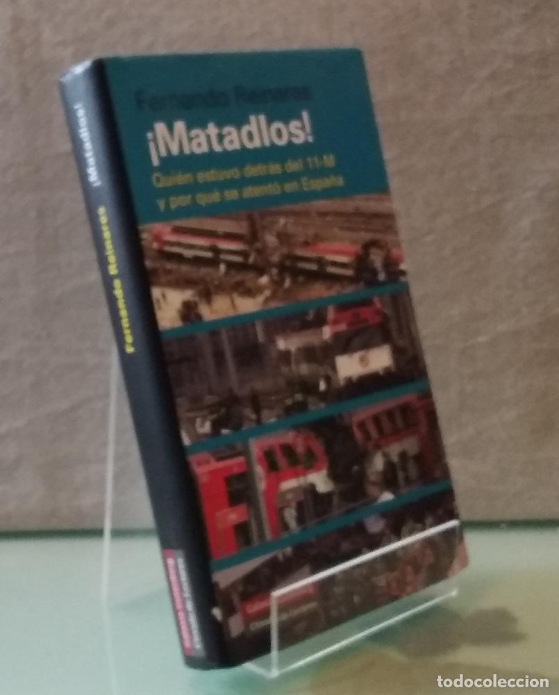 Livros em segunda m&atilde;o: &iexcl;Matadlos! Qui&eacute;n estuvo detr&aacute;s del 11-M y por qu&eacute; se atent&oacute; en Espa&ntilde;a - Fernando Reinares