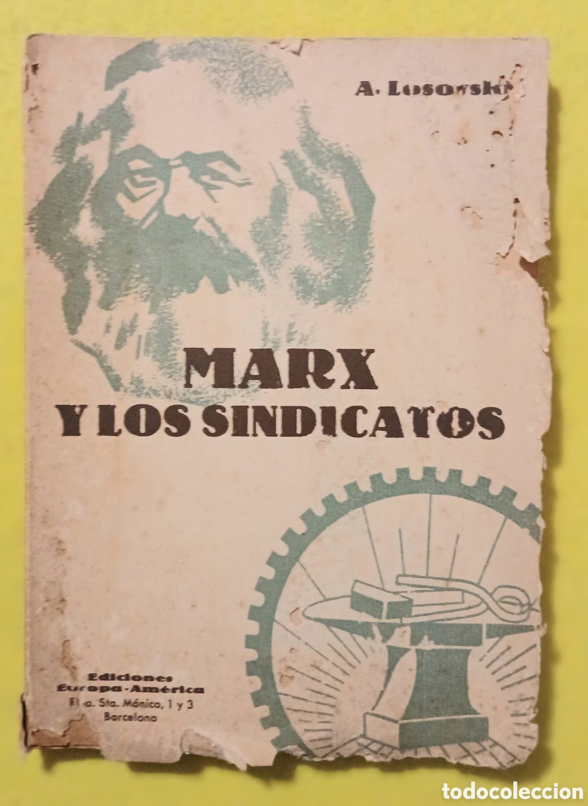 Libros: Marx y los sindicatos, A. Losovski - Foto 1