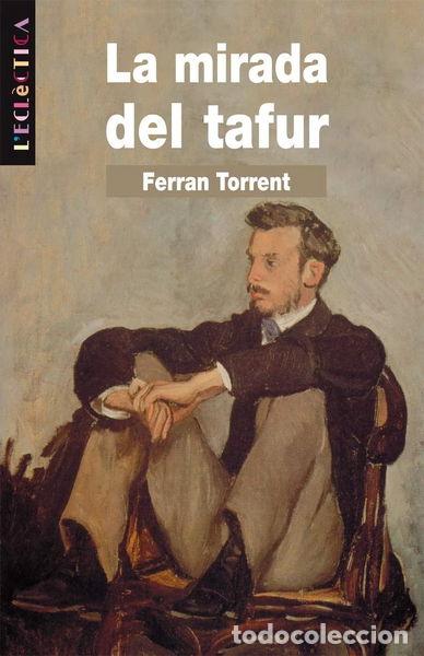 Libros: La mirada del tafur- 9788476603246 - Foto 1