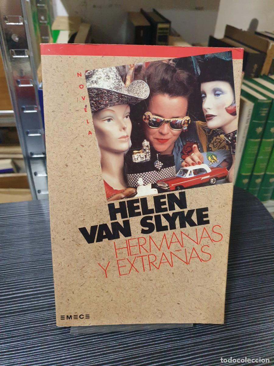 Libros: Hermanas y extra&ntilde;as Helen Van Slyke - Foto 1