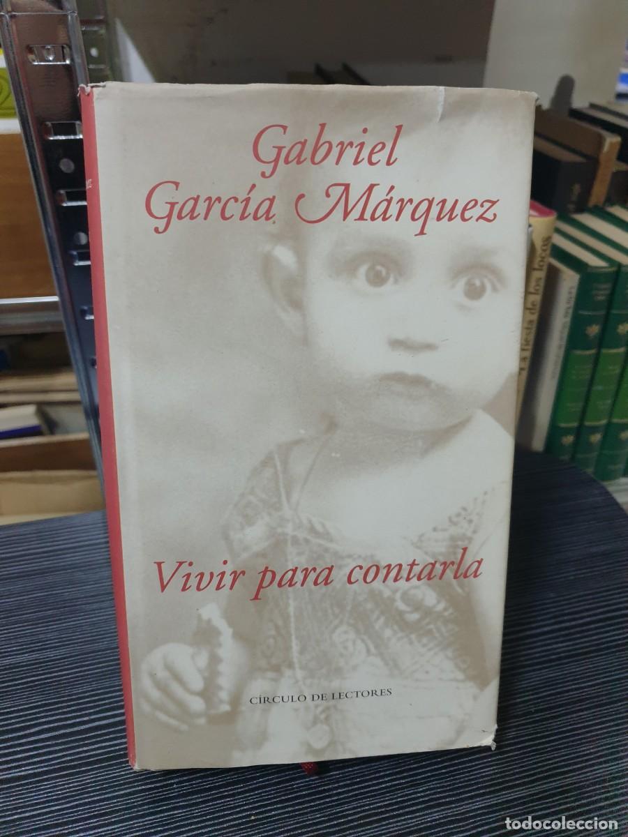 Libros: Vivir para contarla Gabriel Garc&iacute;a M&aacute;rquez - Foto 1