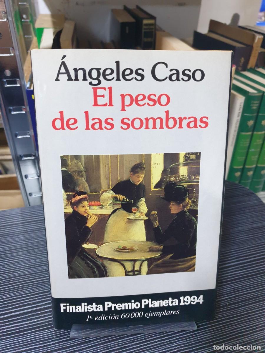 Libros: El peso de las sombras &Aacute;ngeles Caso - Foto 1