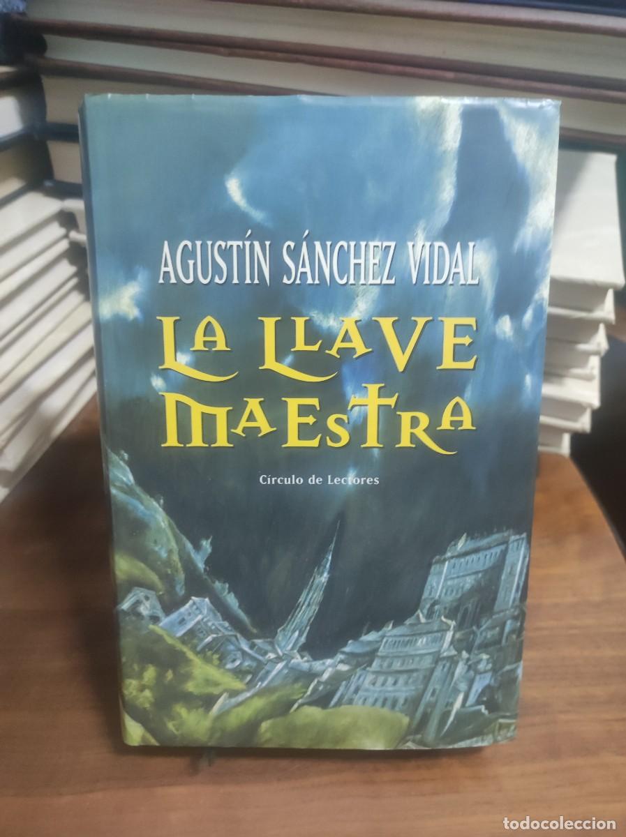 Libros: La llave maestra Agust&iacute;n S&aacute;nchez Vidal - Foto 1