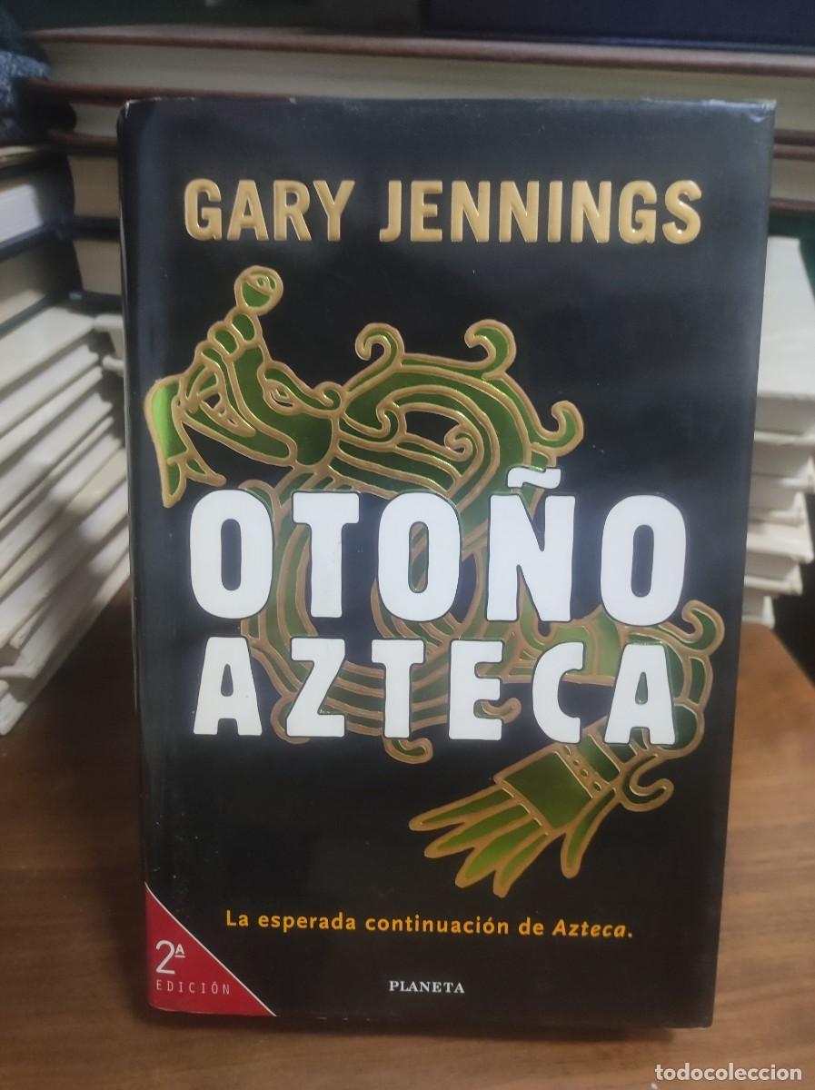 Libros: Oto&ntilde;o Azteca Gary Jennings - Foto 1