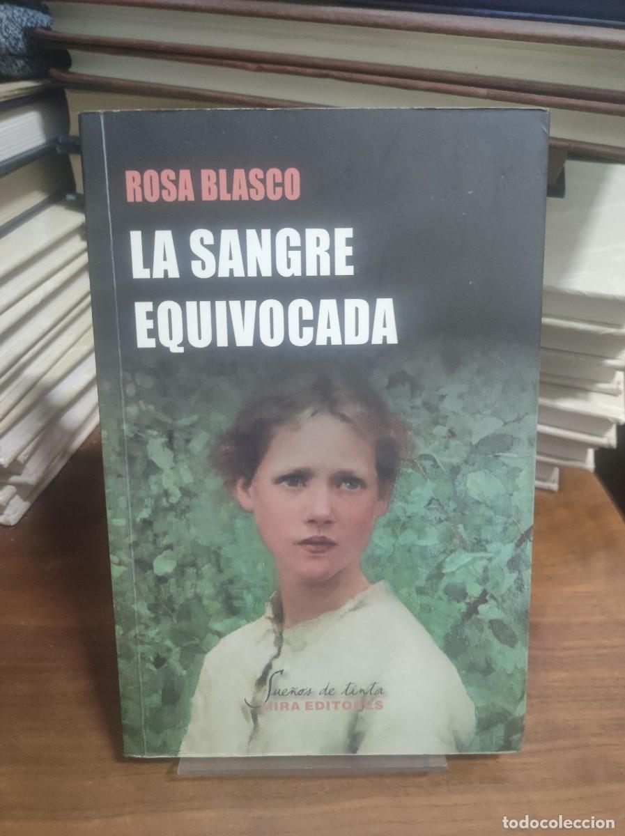 Libros: La Sangre Equivocada Rosa Blasco - Foto 1