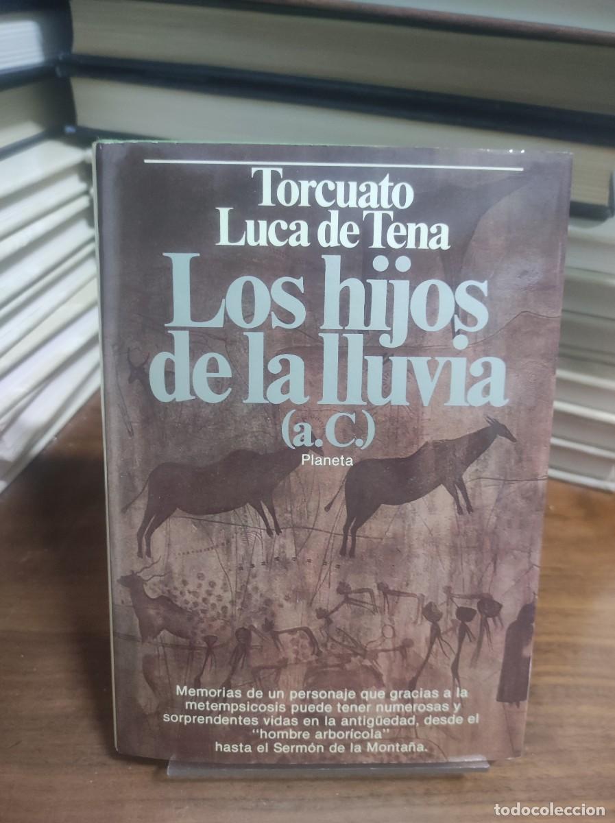 Libros: Los hijos de la lluvia Torcuato Luca de Tena - Foto 1