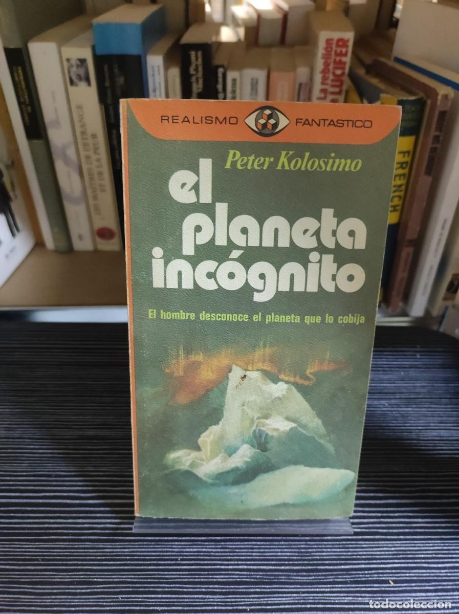 Libros: El planeta inc&oacute;gnito Peter Kolosimo - Foto 1
