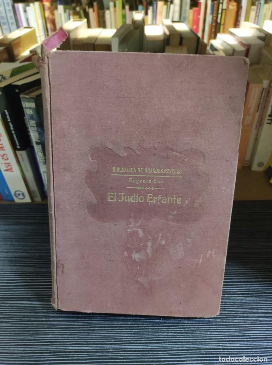 Libros: El jud&iacute;o errante Eugenio Sue Ram&oacute;n Sopena (1934) - Foto 1