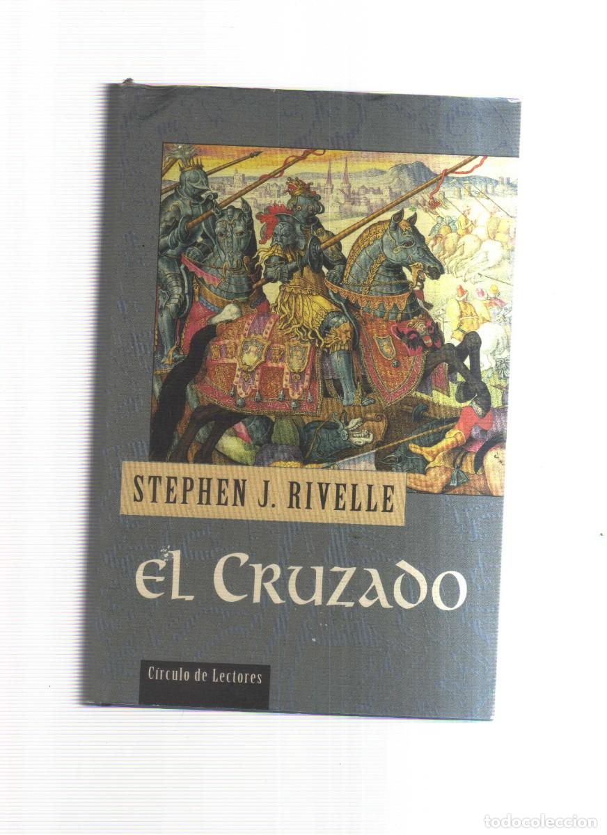 Libros: EL CRUZADO STEPHEN J, RIVELLE - Foto 1