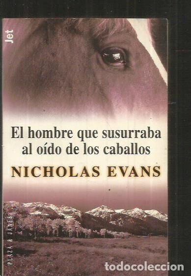 Libros: HOMBRE QUE SUSURRABA A LOS CABALLOS - EL - EVANS, NICHOLAS - Foto 1