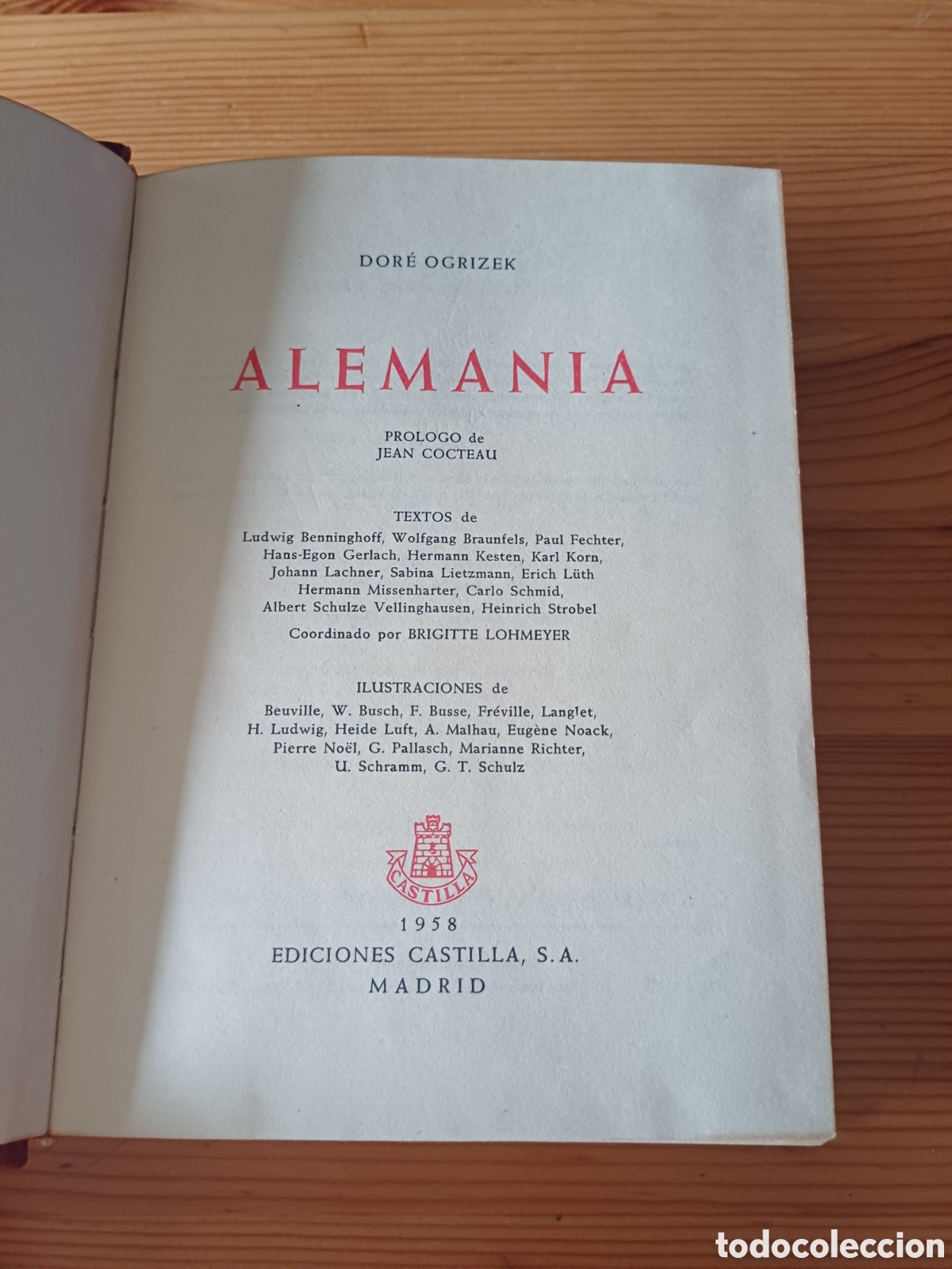 Libros: Alemania Dor&eacute; Ogrizek Prologo Jean Cocteau El mundo en color Fechter Gerlach Kesten Korn L&uuml;th Schmid