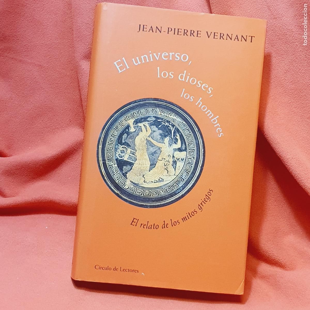 Libros: LIBRO, EL UNIVERO, LOS DIOSES, LOS HOMBRES-JEAN PAUL VENANT-C&Iacute;RCULO DE LECTORES-NUEVO-VER FOTOGRAF&Iacute;A