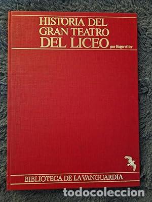 Libros: HISTORIA DEL GRAN TEATRO DEL LICEO - Alier,Roger - Foto 1