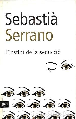 Libros: L&acute;INSTINT DE LA SEDUCCI&Oacute; - Serrano,Sebasti&aacute; - Foto 1