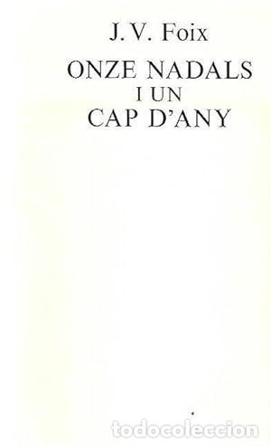 Libros: ONZE NADALS I UN CAP D&acute;ANY - Foix,J.V. - Foto 1