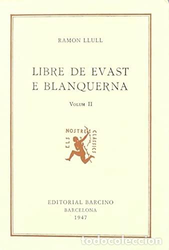 Libros: LIBRE DE EVAST E BLANQUERNA volum II - Llull,Ramon - Foto 1