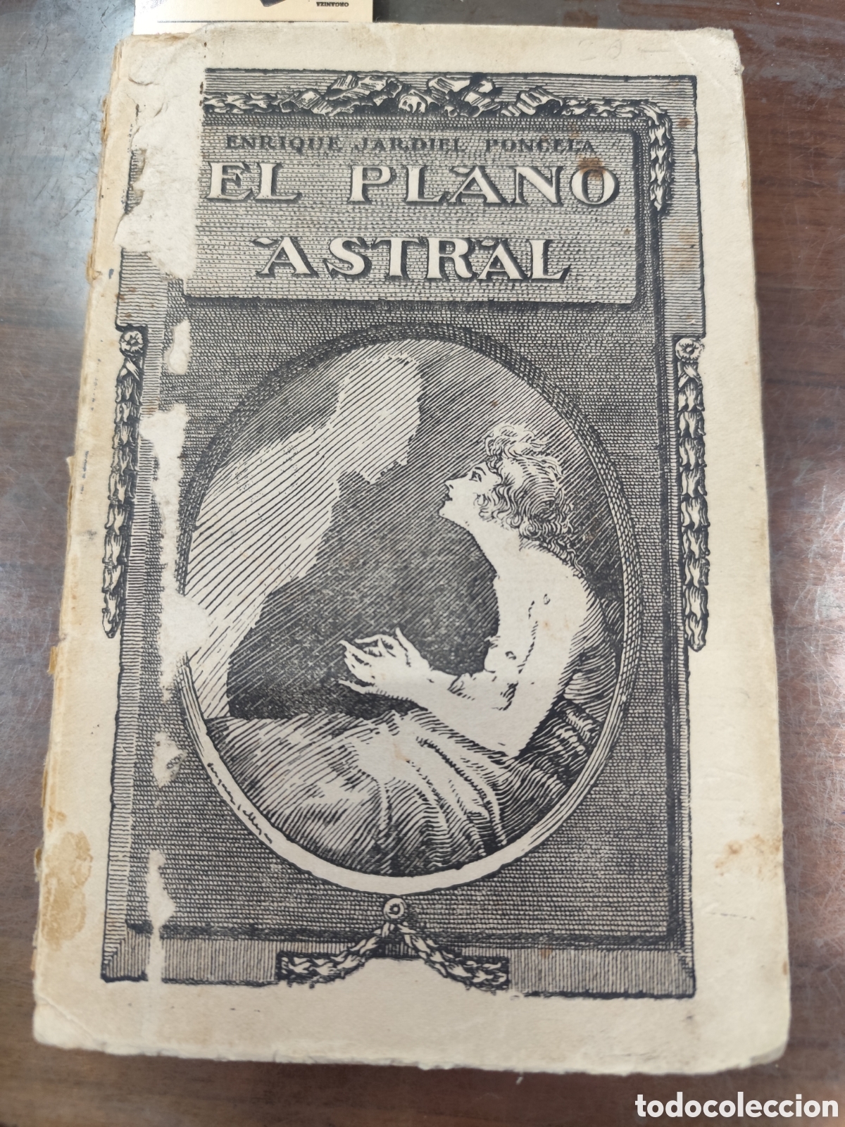 Libros: EL PLANO ASTRAL. Revelaciones del m&aacute;s all&aacute;. 1&ordf; Edici&oacute;n. A&ntilde;o 1922 - JARDIEL PONCELA,Enrique